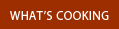 Whats Cooking
